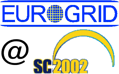 EUROGRID Workshop @ SC2002
